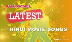 Latest Bollywood Song