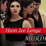 Hum Jee Lenge