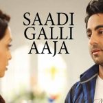 saadi galli aaja lyrics in hindi