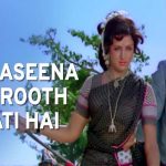 Koi Haseena Jab Rooth Jaati Hai Hindi