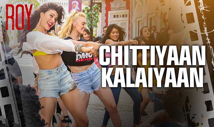 Chittiyaan Kalaiyaan Lyrics