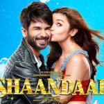 Shaandaar movie Hindi