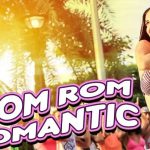 Rom Rom Romantic