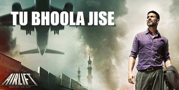 Tu Bhoola Jise Airlift