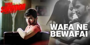 wafa ne bewafai lyrics