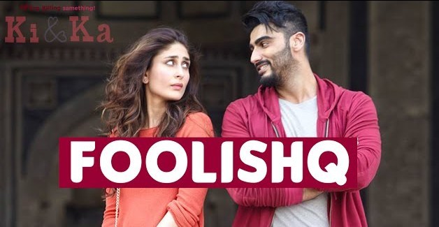 Foolishq hindi lyrics ki and ka