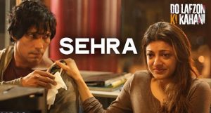 सेहरा Sehra Song Hindi