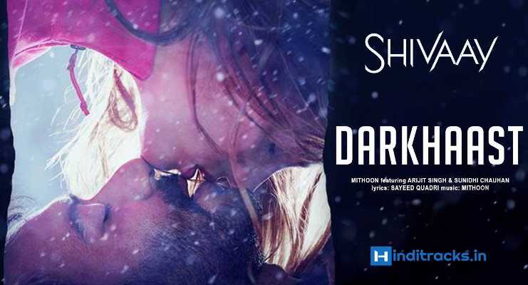 darkhaast shivaay