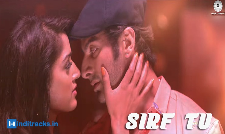 sirf tu