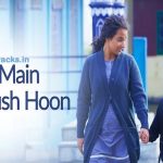 aaur main khush hoon