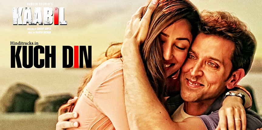 kuch din kaabil lyrics