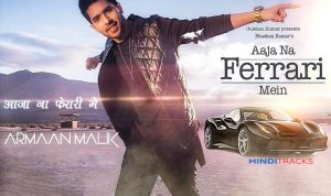 aaja na ferrari mein hindi lyrics