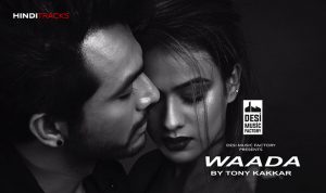 waada tony kakkar