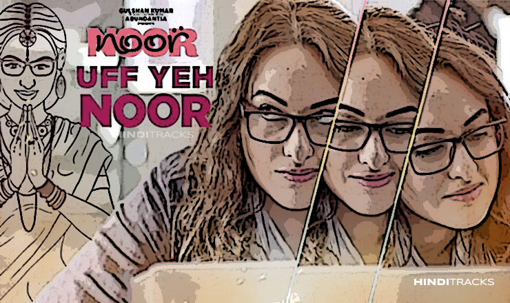 Uff Yeh Noor Hindi Lyrics noor
