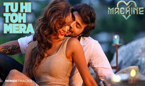 tu hi toh mera hindi lyrics