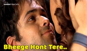 bheege hont tere hindi lyrics
