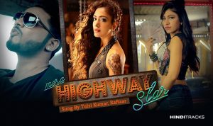 mera highway star hindi lyrics