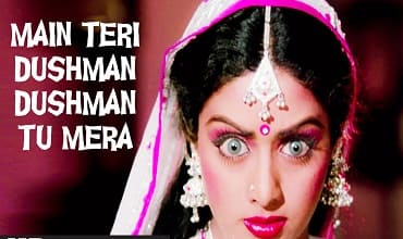 Main Teri Dushman Dushman Tu Mera
