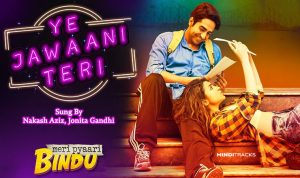 ye jawaani teri hindi lyrics