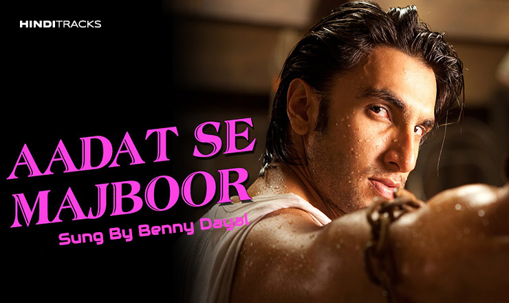 aadat se majboor hindi lyrics