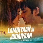 Lambiyaan Si Judaiyaan Hindi