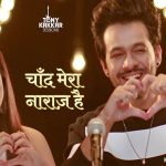 Chaand Mera Naraaz Hai Hindi