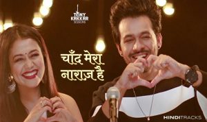 Chaand Mera Naraaz Hai Hindi Lyrics