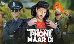 Phone Maar Di Lyrics
