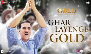 Ghar Layenge Gold Lyrics
