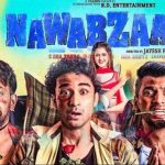 NAWABZAADE Movie Song