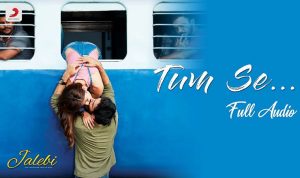 Tum Se Lyrics