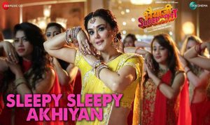 Sleepy Sleepy Akhiyan Lyrics