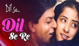 Dil se re lyrics in Hindi