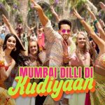 Mumbai Dilli Di Kudiyaan Lyrics