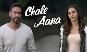 चले आना Chale Aana – De De Pyaar De