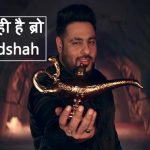 सब सही है ब्रो Sab Sahi Hai Bro – Badshah