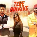 तेरे बिन किवे Tere Bin Kive – Ramji Gulati