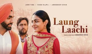 laung laachi lyrics in hindi