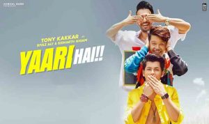 Yaari Hai Lyrics