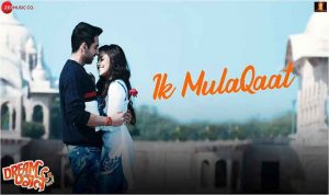 Ik Mulaqaat Lyrics