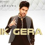 इक गेडा IK GERA – Guru Randhawa
