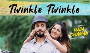ट्विंकल ट्विंकल Twinkle Twinkle – Ujda Chaman
