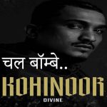 Chal Bombay – Divine