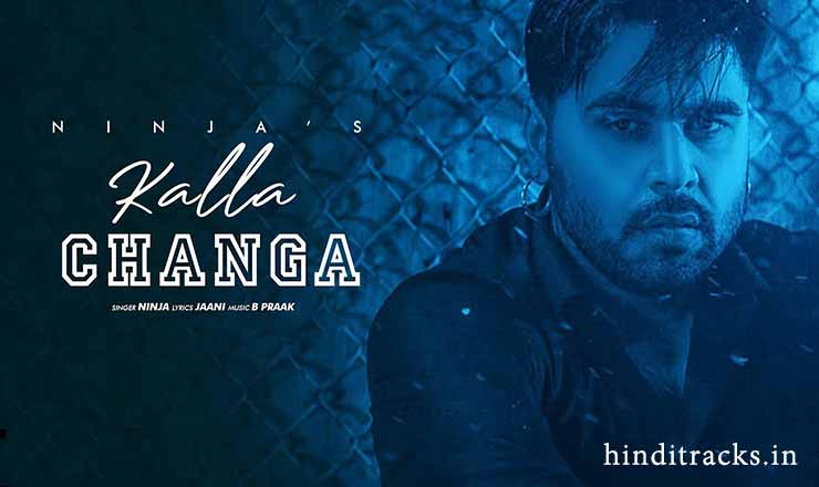 Kalla Changa Lyrics in Hindi