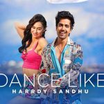 Dance Like – Harrdy Sandhu | Lauren Gottlieb