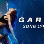 Garmi Lyrics