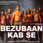 Bezubaan Kab Se Lyrics