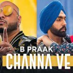 चन्ना वे Channa Ve – Sufna