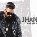 झाँजर Jhanjar – Karan Aujla
