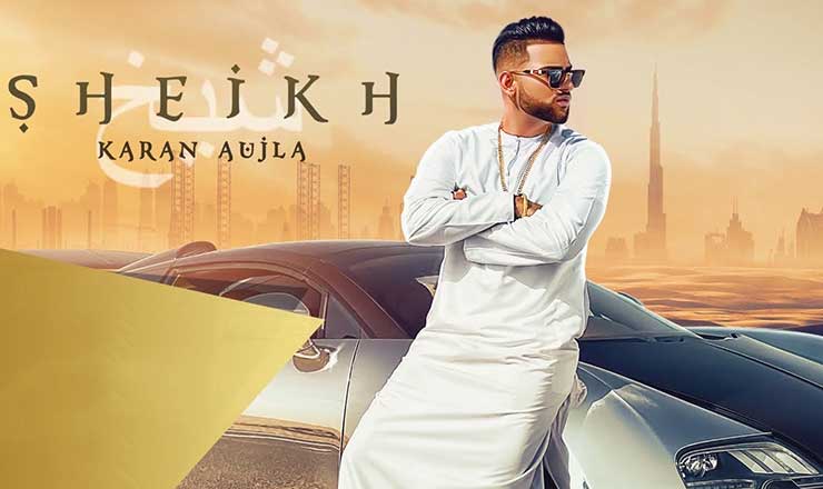 Sheikh Lyrics in Hindi Karan Aujla